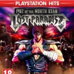Fist of the North Star Lost Paradise - PS4